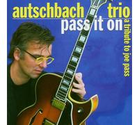 Autschbach Trio - A Tribute To Joe Pa/Pass