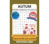 AUTUM WORD SEARCH PUZZLES: 55 COZY FALL-THEMED SEASON TO CELEBRATE PUZZLES FOR TEENS, ADULTS & SENIORS