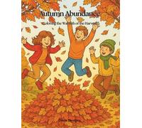 Autumn Abundance: Coloring the Warmth of the Harvest