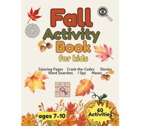 Autumn Activity Book for Kids: Puzzles, Games, & Story Adventures for Ages 7-10