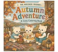 Autumn Adventures: A Cozy Fall Coloring Book for Adults and Teens
