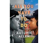Autumn Allen All You Have to Do (Copertina rigida)