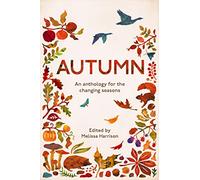 Autumn: An Anthology for the Changing Seasons by Harrison, Melissa