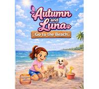 Autumn and Luna: Go to the Beach