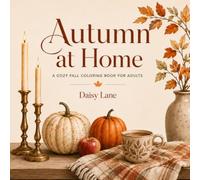 Autumn At Home: A Cozy Fall Coloring Book