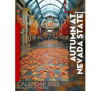 Autumn at Nevada State 2025: 18 Months of Seasonal Wonders July 2024 to December 2025 Organize with a Large-Sized Highlighting the Gorgeous Landscapes of Autumn in Nevada Ideal Gifts