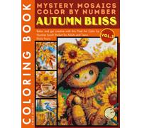 Autumn Bliss Mystery Mosaic Color by Number Volume 3: Creative Fall Coloring Book for Teens and Adults Featuring Forest Wildlife and Harvest Scenes