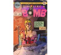 Autumn Christian Girl Like a Bomb (2nd Edition) (Tascabile)