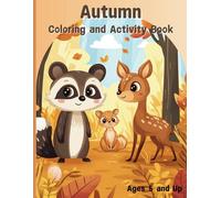 Autumn Coloring and Activity Book: Fun and Easy Coloring and Activities for Ages 5 and Up