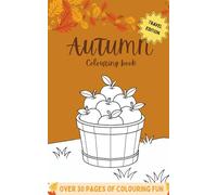 Autumn Colouring Book Travel Edition: A black and white pocket sized activity book filled with leaves, woodland animals, cosy scenes and more