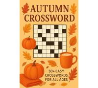 Autumn Crossword: 50+ Easy Crosswords for All Ages | 6x9 Inches |