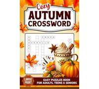Autumn Crossword Puzzle Book For Adults: Fun & Relaxing Fall Themed Puzzles Book For Seniors & Teens To Keep Your Mind Work, Cozy Crossword Lover Gifts