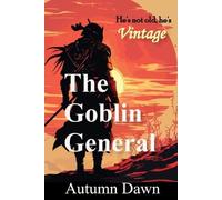 Autumn Dawn The Goblin General (Tascabile)