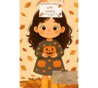 Autumn day’s with Kindra: Activity book for kids