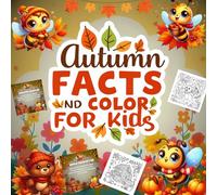 Autumn Facts And Color For Kids: Learn About Fall And Color