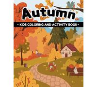 Autumn / Fall Coloring and Activity Book for kids ages 2+