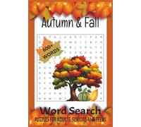 Autumn & Fall Word Search: Word Search with Easy-to-Read Print about Autumn, Fall, Pumpkins and more | 6x9 inches, 110 pages | 50+ Puzzles...Gift for Vacations, Holidays and Downtime