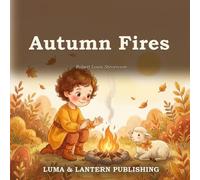 Autumn Fires (Illustrated)