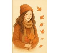 Autumn Girl Notebook - Cozy Fall-Inspired Journal (6x9")