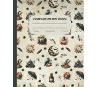 Autumn Gothic Witchy Composition Notebook - Raven, Moon, and Pumpkin Vintage Journal: College Ruled, 110 Pages, 7.5" x 9.25" | Cozy Cottagecore Dark Academia Fall Aesthetic Writing Book