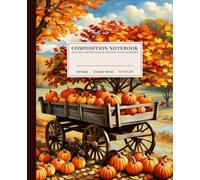 Autumn Harvest Composition Notebook | Golden College-Ruled Notebook: Pumpkin Patch | 110 Pages | 7.5" x 9.25" | Perfect for Students, Artists, and Nature Lovers