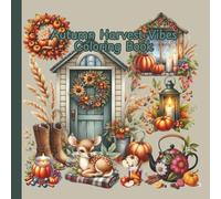 Autumn Harvest Vibes Coloring Book