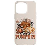Autumn Hello Pumpkin Design. Woman Fall Custodia per iPhone 15 Pro Max