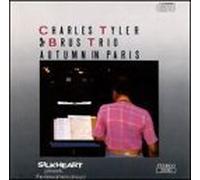 Autumn in Paris by Charles Tyler & Brus Trio (1995-11-14)