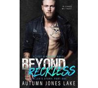Autumn Jones Lake Beyond Reckless (Tascabile) Lost Kings MC