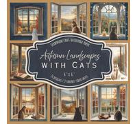 Autumn Landscapes with Cats: Scrapbook, craft, decoupage paper, 24 double-sided sheets, 24 designs, 6'' x 6''