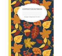 Autumn Leaves & Acorns Fall Themed College Ruled Composition Notebook: for School, Journaling, and Seasonal Writing - 110 Pages - 7.5 x 9.25 in