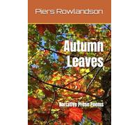 Autumn Leaves: Narrative Prose Poems