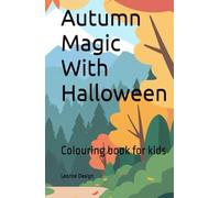 Autumn Magic With Halloween: Colouring book for kids