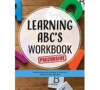 Autumn McKay Learning ABC's Workbook - Precursive (Tascabile)
