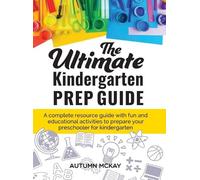 Autumn McKay The Ultimate Kindergarten Prep Guide (Copertina rigida)
