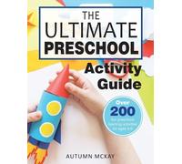 Autumn McKay The Ultimate Preschool Activity Guide (Tascabile) Early Learning