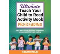 Autumn McKay The Ultimate Teach Your Child to Read Activity Book - P (Tascabile)