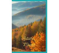 Autumn Moods: Inspirational Notebook