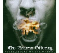 Autumn Offering - Revelations Of The Unsung