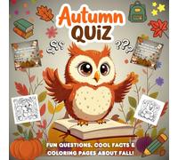 Autumn Quiz: Fun Questions, Cool Facts & Coloring Pages About Fall!