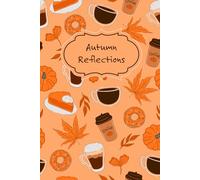 Autumn Reflections Journal: A Guided Shadow Work for the Fall Season