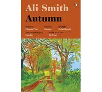 Autumn: SHORTLISTED for the Man Booker Prize 2017