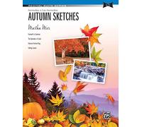 Autumn Sketches: Intermediate to Late Intermediate