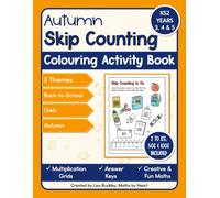 Autumn Skip Counting Colouring Book: Times Tables & Number Line Activity Workbook for KS2 | Multiples 2 to 12 & Big Numbers with Multiplication Grids for Years 3, 4 & 5
