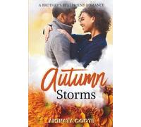 Autumn Storms: A Brother's Best Friend Romance