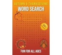 Autumn & Thanksgiving Word Search: Word Search: Easy-to-Read Large Print for Adults, Seniors, Teens | 6x9 Inches, 110 Pages | 50+ Festive Puzzles … ... for Family, Classrooms, and Cozy Nights In.