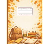 Autumn Themed Modern College Ruled Notebook for School and Study Notes: 7.5 x 9.25 Inch · 120 Pages · College Ruled · Clean White Paper for Students