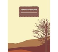 Autumn Tree Composition Notebook: Wide Ruled Aesthetic Nature Notebook for School, College & Journaling | Cute Stationery for Students and Teen Girls