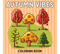 Autumn Vibes: Bold and Easy Coloring Pages with Chunky Sweaters, Pumpkins & Fall Items Illustrations for Teens, Adults Who Love Easy Cozy Vibe