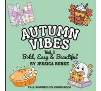 Autumn Vibes: Bold, Easy & Beautiful